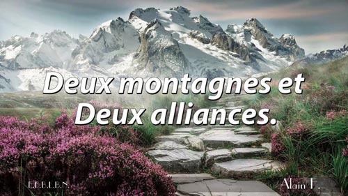 Lire la suite à propos de l’article Deux montagnes et  deux alliances.