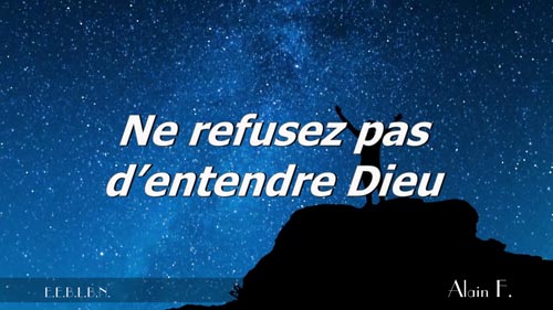 Lire la suite à propos de l’article Ne refusez pas d’entendre Dieu.