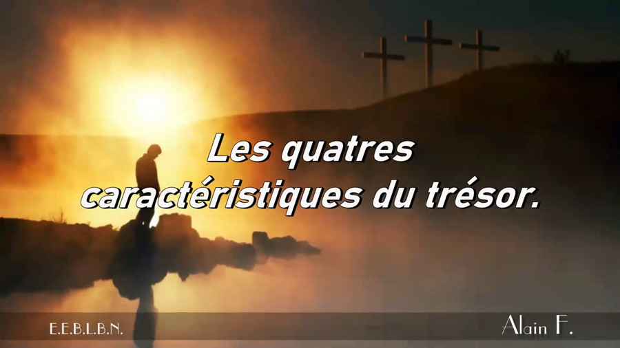 Lire la suite à propos de l’article Les 4 caractéristiques du trésor.