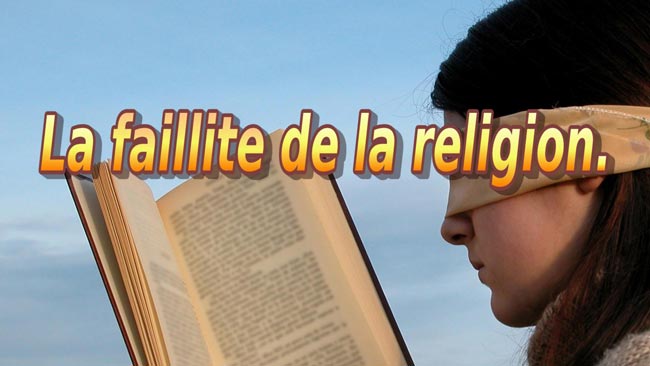 Lire la suite à propos de l’article La faillite de la religion.