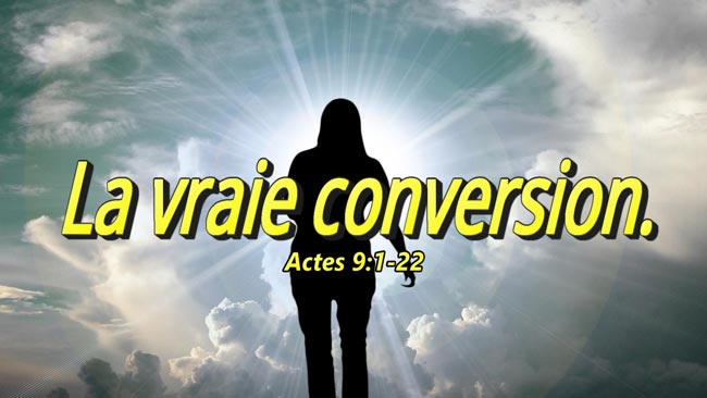 Lire la suite à propos de l’article La vraie conversion.