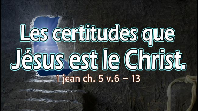 Lire la suite à propos de l’article Les certitudes que Jésus est le Christ.