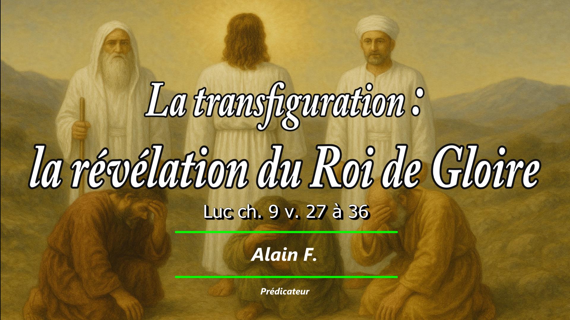 Lire la suite à propos de l’article La transfiguration : la révélation du Roi de Gloire.